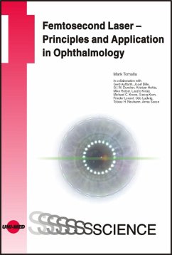 Femtosecond Laser - Principles and Application in Ophthalmology (eBook, PDF) - Tomalla, Mark