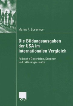 Die Bildungsausgaben der USA im internationalen Vergleich (eBook, PDF) - Busemeyer, Marius