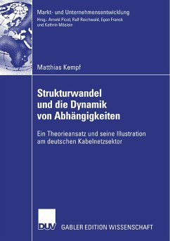 Strukturwandel und die Dynamik von Abhängigkeiten (eBook, PDF) - Kempf, Matthias