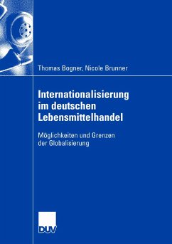 Internationalisierung im deutschen Lebensmittelhandel (eBook, PDF) - Bogner, Thomas; Brunner, Nicole