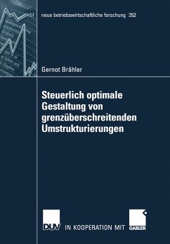 Steuerlich optimale Gestaltung von grenzüberschreitenden Umstrukturierungen (eBook, PDF) - Brähler, Gernot