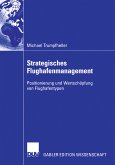 Strategisches Flughafenmanagement (eBook, PDF)