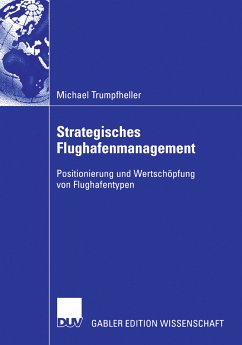 Strategisches Flughafenmanagement (eBook, PDF) - Trumpfheller, Michael