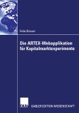 Die ARTEX-Webapplikation für Kapitalmarktexperimente (eBook, PDF)