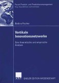 Vertikale Innovationsnetzwerke (eBook, PDF)