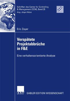 Verspätete Projektabbrüche in F&E (eBook, PDF) - Zayer, Eric