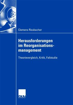 Herausforderungen im Reorganisationsmanagement (eBook, PDF) - Rissbacher, Clemens