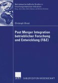 Post Merger Integration betrieblicher Forschung und Entwicklung (F&E) (eBook, PDF)