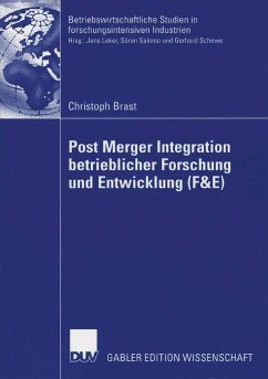 Post Merger Integration betrieblicher Forschung und Entwicklung (F&E) (eBook, PDF) - Brast, Christoph