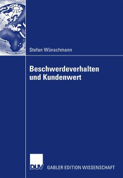 Beschwerdeverhalten und Kundenwert (eBook, PDF) - Wünschmann, Stefan