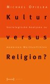 Kultur versus Religion? (eBook, PDF)
