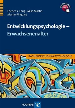 Entwicklungspsychologie - Erwachsenenalter (eBook, PDF) - Lang, F. R.; Martin, M.; Pinquart, M.