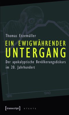 Ein ewigwährender Untergang (eBook, PDF) - Etzemüller, Thomas