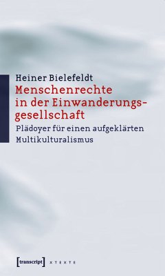 Menschenrechte in der Einwanderungsgesellschaft (eBook, PDF) - Bielefeldt, Heiner