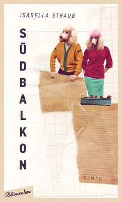 Südbalkon (eBook, ePUB) - Straub, Isabella