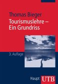 Tourismuslehre - Ein Grundriss (eBook, ePUB)