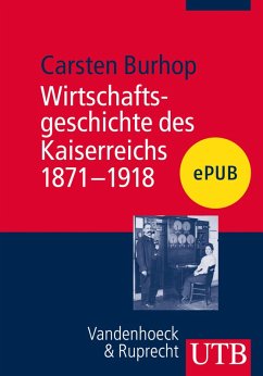 Wirtschaftsgeschichte des Kaiserreichs 1871-1918 (eBook, ePUB) - Burhop, Carsten