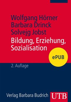 Bildung, Erziehung, Sozialisation (eBook, ePUB) - Hörner, Wolfgang; Drinck, Barbara; Jobst, Solvejg