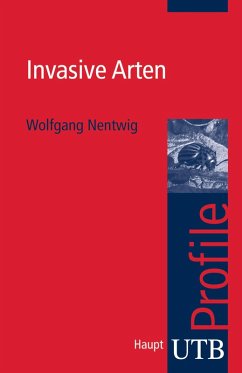 Invasive Arten (eBook, ePUB) - Nentwig, Wolfgang