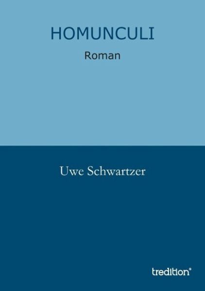 Homunculi (eBook, ePUB) Homunculi (eBook, ePUB)