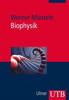 Biophysik (eBook, ePUB) - Mäntele, Werner