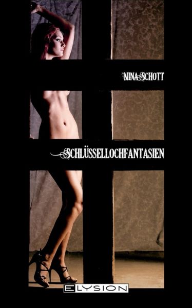Schlüssellochfantasien (eBook, ePUB)