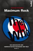 The Who - Maximum Rock (eBook, ePUB)