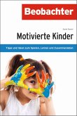 Motivierte Kinder (eBook, PDF)