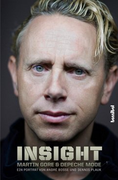 Insight - Martin Gore und Depeche Mode (eBook, ePUB) - Boße, André; Plauk, Dennis