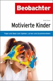 Motivierte Kinder (eBook, ePUB)