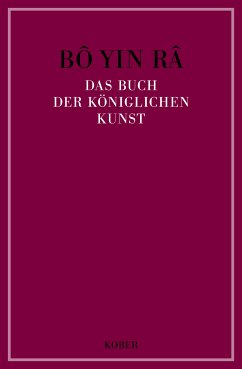 Das Buch der königlichen Kunst (eBook, PDF) - Bô Yin Râ