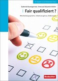 Fair qualifiziert? (eBook, PDF)