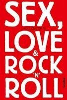 Sex, Love & Rock'n'Roll (eBook, ePUB) - Skai, Hollow