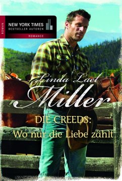 Wo nur die Liebe zählt / Montana Creeds Bd.6 (eBook, ePUB) - Miller, Linda Lael