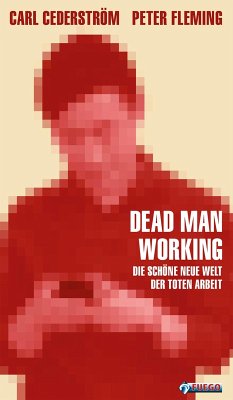 Dead Man Working (eBook, ePUB) - Cederstrom, Carl; Fleming, Peter