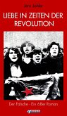 Liebe in Zeiten der Revolution (eBook, ePUB)