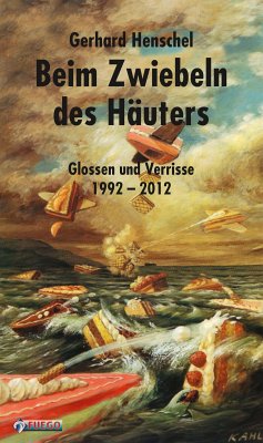 Beim Zwiebeln des Häuters (eBook, ePUB) - Henschel, Gerhard