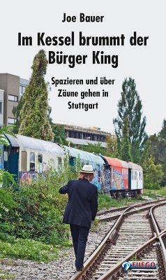 Im Kessel brummt der Bürger King (eBook, ePUB) - Bauer, Joe
