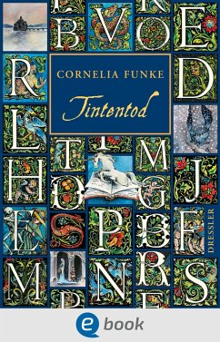 Tintentod / Tintenwelt Bd.3 (eBook, ePUB) - Funke, Cornelia