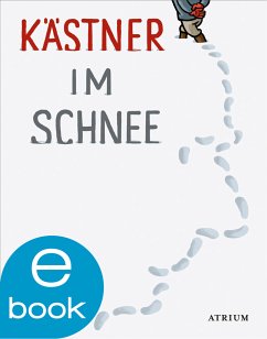 Kästner im Schnee (eBook, ePUB) - Kästner, Erich