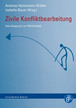 Zivile Konfliktbearbeitung (eBook, PDF) - Heinemann-Grüder, Andreas; Bauer, Isabella