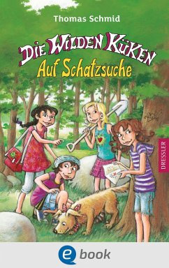 Auf Schatzsuche / Die Wilden Küken Bd.5 (eBook, ePUB) - Schmid, Thomas