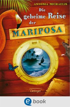 Die geheime Reise der Mariposa (eBook, ePUB) - Michaelis, Antonia