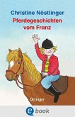 Pferdegeschichten vom Franz (eBook, ePUB)