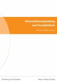 Unternehmensgründung und Persönlichkeit (eBook, PDF) Unternehmensgründung und Persönlichkeit (eBook, PDF)