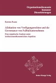 Allokation von Verfügungsrechten und die Governance von Fußballunternehmen (eBook, PDF) Allokation von Verfügungsrechten und die Governance von Fußballunternehmen (eBook, PDF)
