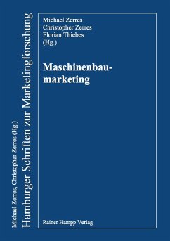 Maschinenbaumarketing (eBook, PDF) - Thiebes, Florian; Zerres, Christopher; Zerres, Michael