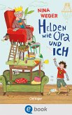 Helden wie Opa und ich (eBook, ePUB)