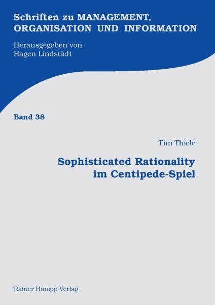 Sophisticated Rationality im Centipede-Spiel (eBook, PDF)