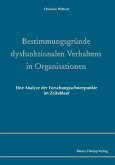 Bestimmungsgründe dysfunktionalen Verhaltens in Organisationen (eBook, PDF)
